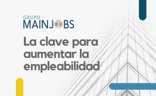 La clave para aumentar la empleabilidad